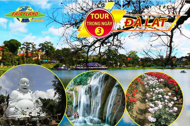 ĐÀ LẠT - TOUR TRONG NGÀY (Tour 3)